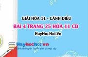 Giải bài 4 trang 25 Hóa 11 Cánh Diều SGK